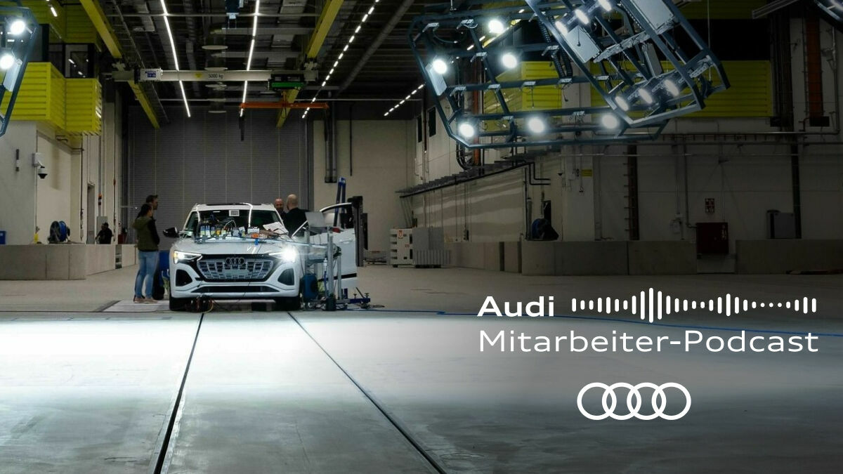 Audi Mitarbeiter-Podcast - Wo wir die schönen Autos kaputt machen"