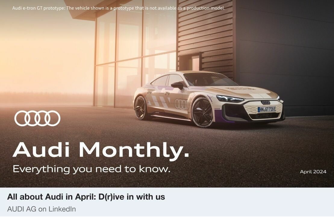 Audi Monthly auf LinkedIn