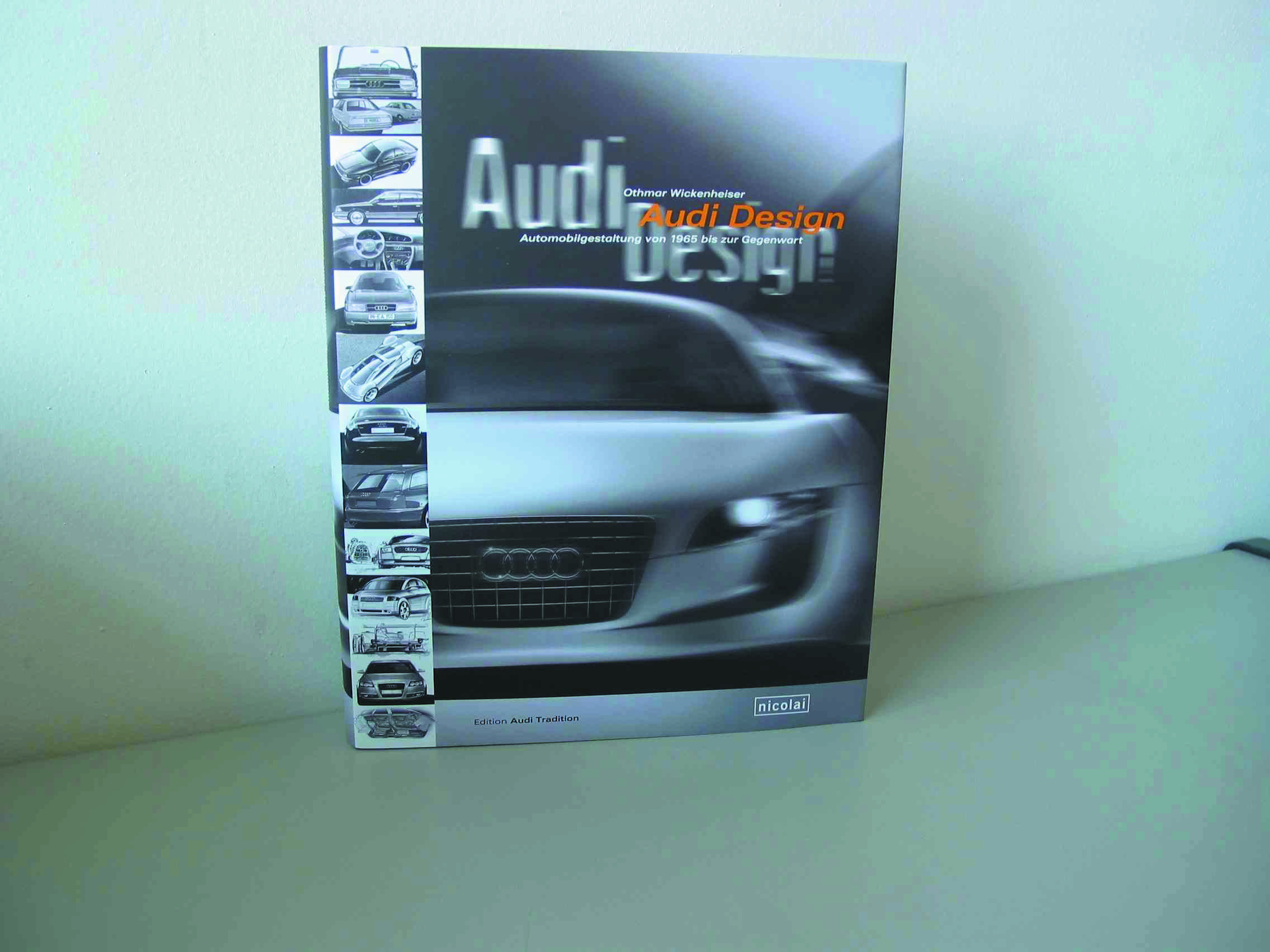 Neuerscheinung in der Edition Audi Tradition: "Audi Design - Automobilgestaltung von 1965 bis zur Gegenwart"