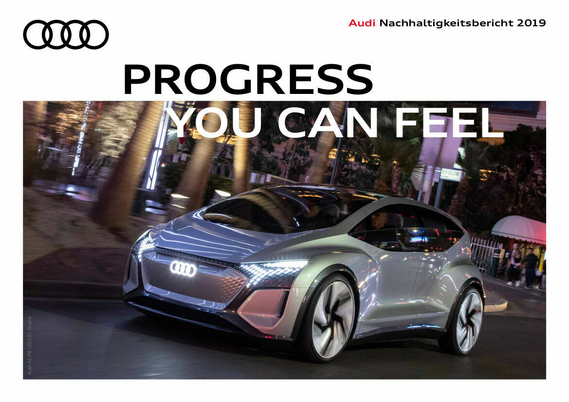 Audi Nachhaltigkeitsbericht 2019 – Progress you can feel