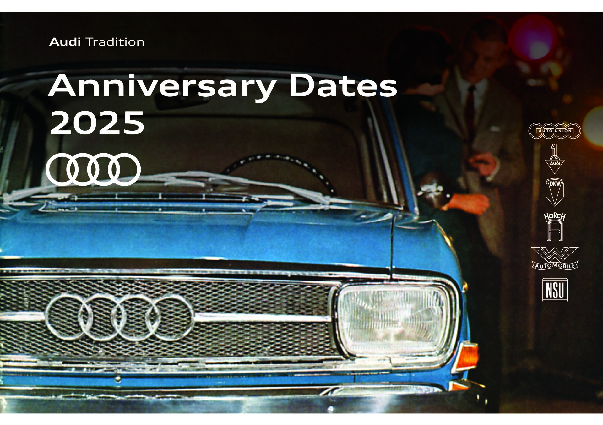 Audi Tradition - Anniversary Dates 2025