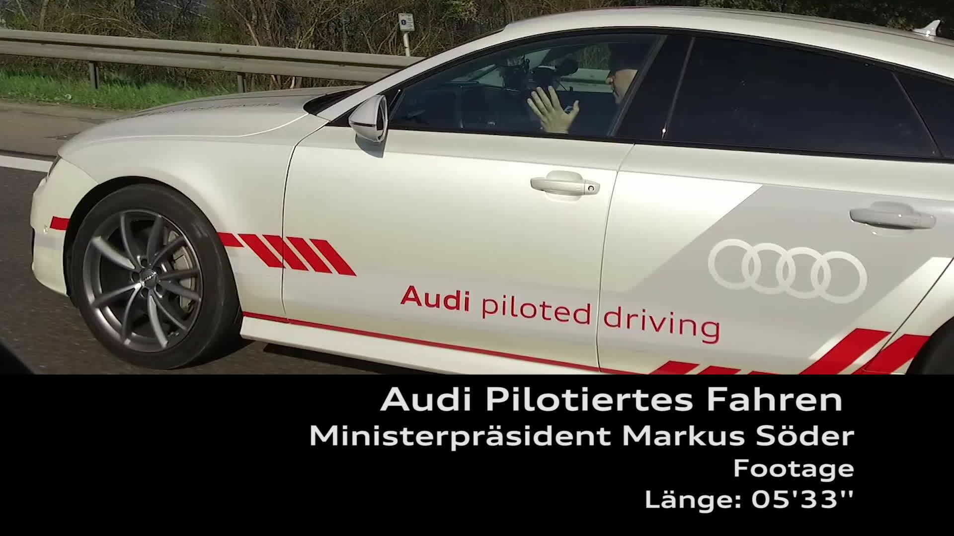 Audi Pilotiertes Fahren mit Ministerpräsident Markus Söder