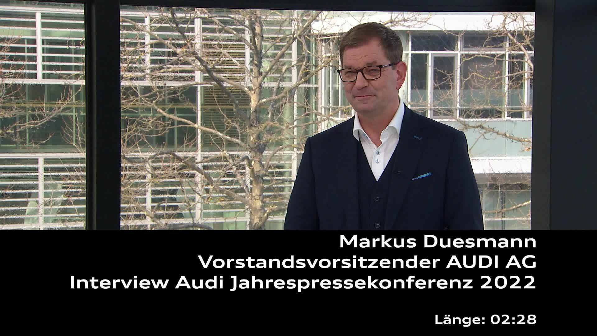 Interview mit Markus Duesmann im Rahmen der Audi Jahrespressekonferenz 2022
