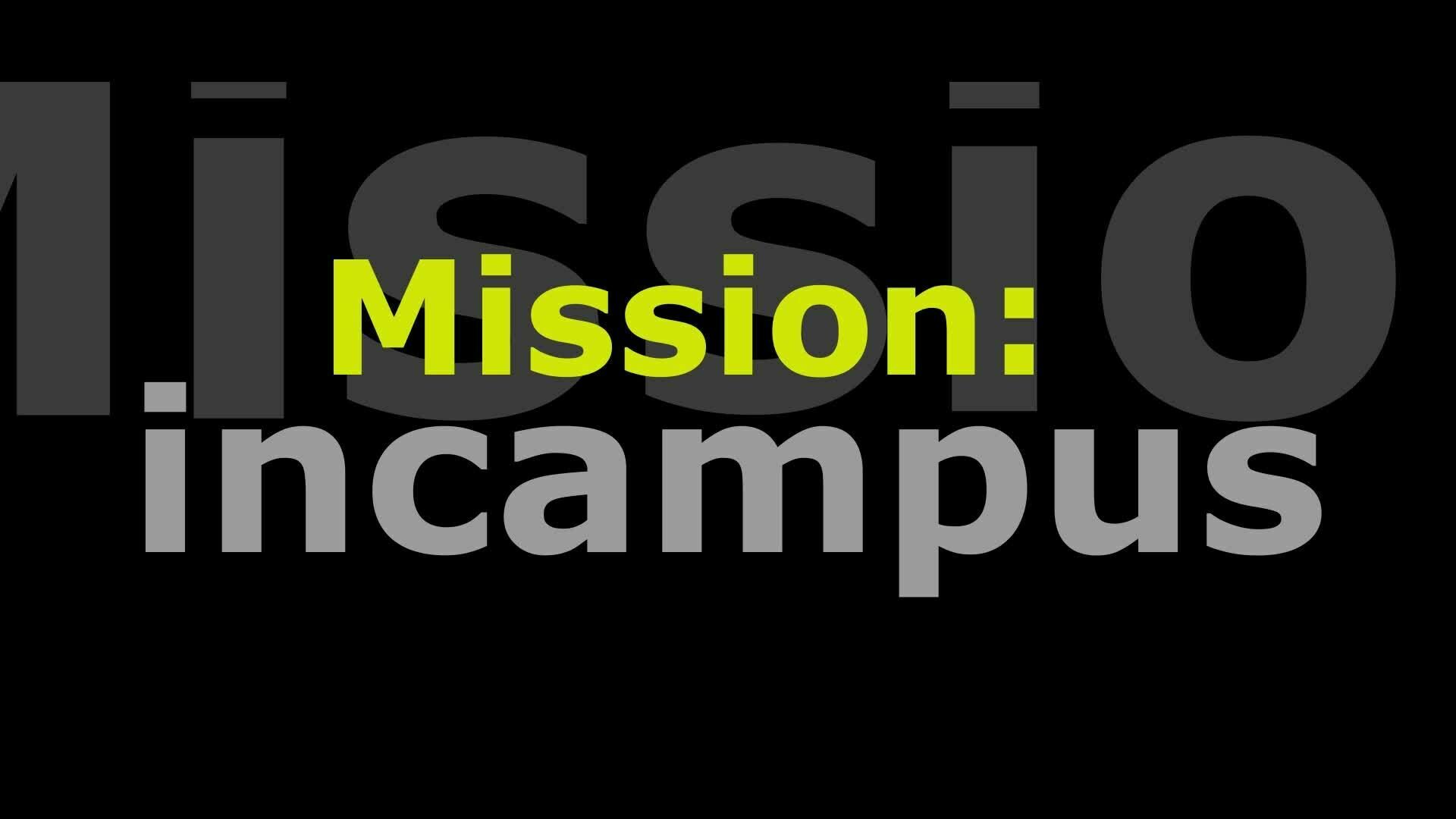 Mission: incampus – Trailer