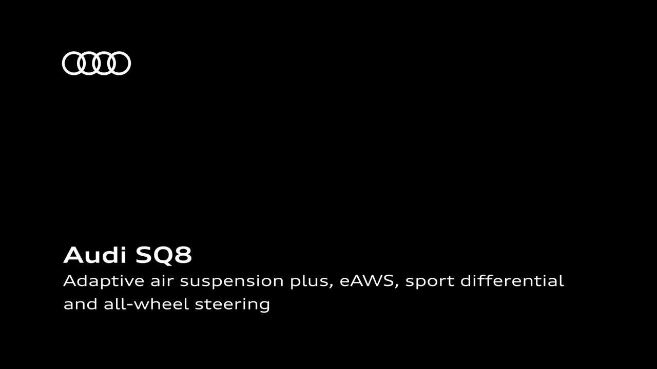 Animation: Audi SQ8   Adaptive air suspension plus, eAWS, sport differential and all-wheel steering   EN