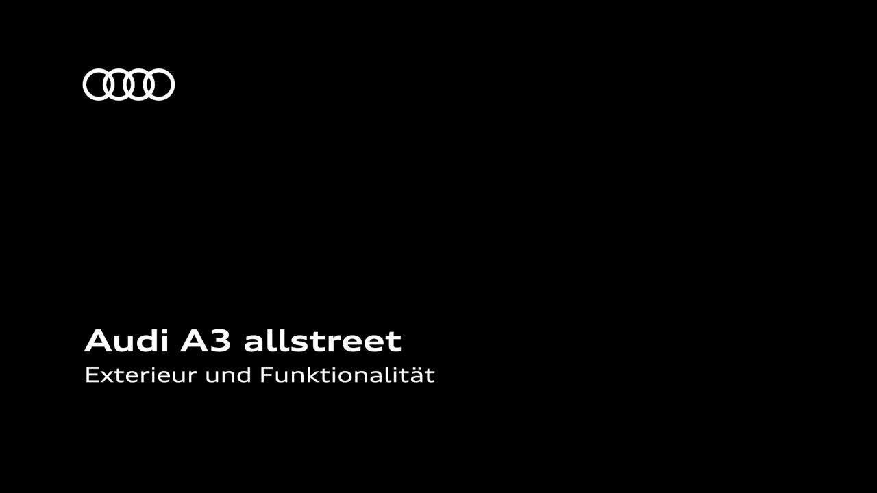Audi A3 allstreet – Exterieur und Funktionalität – Animation – DE